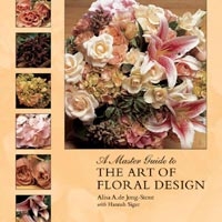 Használati útmutató a virágkötészet művészetéhez. A Master Guide to the Art of Floral Design, Szerző: Hannah Sigur 