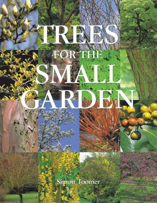 Trees for Small Garden, Szerző: Simon Toomer 