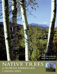 Native Trees for North American Landscapes, Szerzők: Guy Sternberg, Jim Wilson 