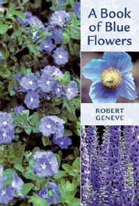 Kék virágok könyve, A Book of Blue Flowers, Szerző: Robert Geneve 