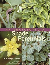 Árnyékadó évelők enciklopédiája. An Encyclopedia of Shade Perennials, Szerző: W George Schmid 