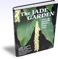 The Jade Garden, New and Notable Plants from Asia, Szerzők: Peter Wharton, Brent Hine, Douglas Justice 