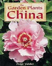 The Garden Plants of China, Szerző: Peter Valder 